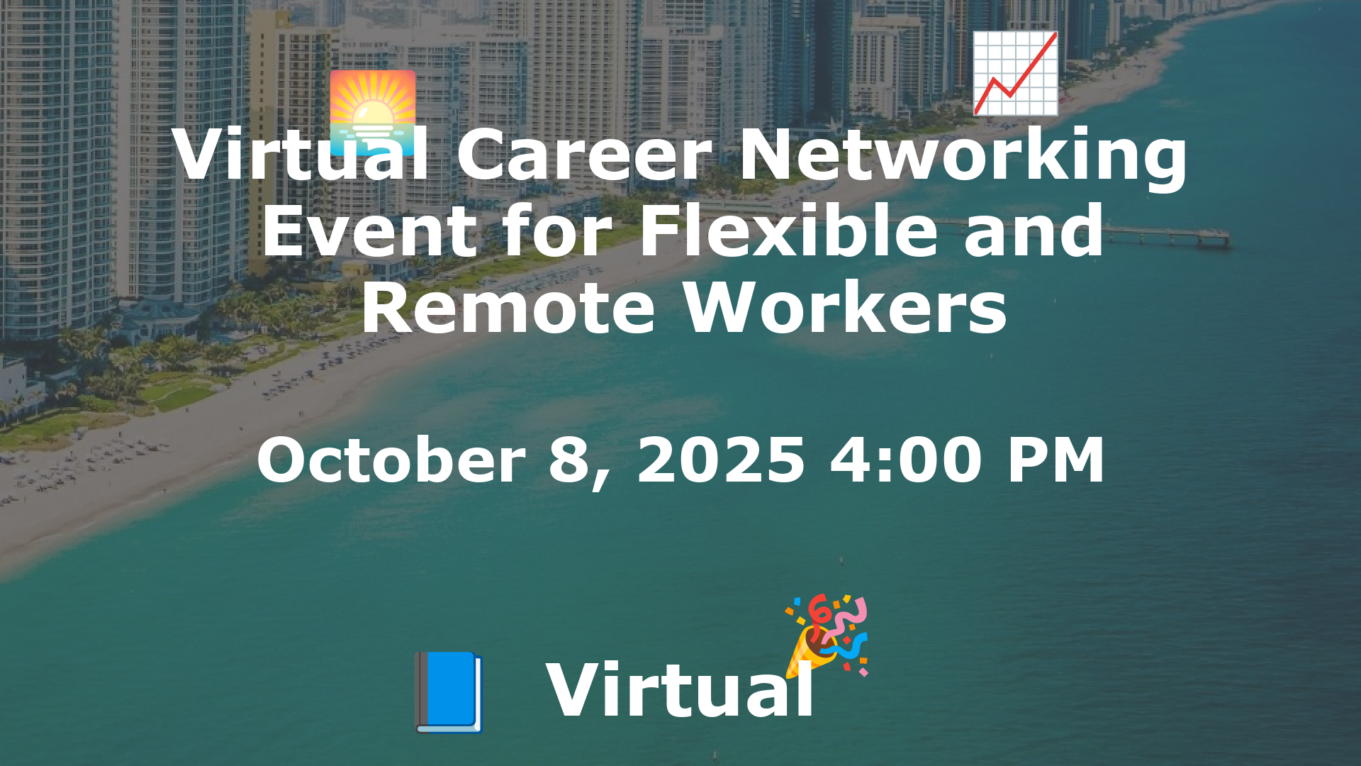 Virtual Career Networking Event for Flexible and Remote Workers event image